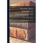 Plane And Spherical Trigonometry - Paperback