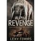 Alpha Revenge: Alpha Bad Boy Biker MC hot romance - Paperback