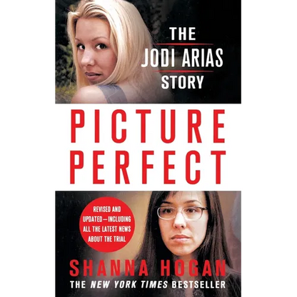 Picture Perfect: The Jodi Arias Story - Paperback