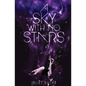 A Sky With No Stars: Saving The Future: Part One - Paperback