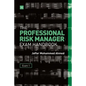 The Professional Risk Manager Exam Handbook: Exam 1 - Paperback