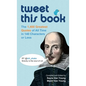 Tweet This Book: The 1,400 Greatest Quotes of All Time in 140 Characters or Less - Paperback
