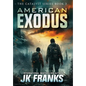 American Exodus: Catalyst Book 3 - Hardcover