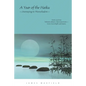 A Year of the Haiku: Journeying to Moonshadow - Paperback