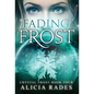 Fading Frost - Hardcover