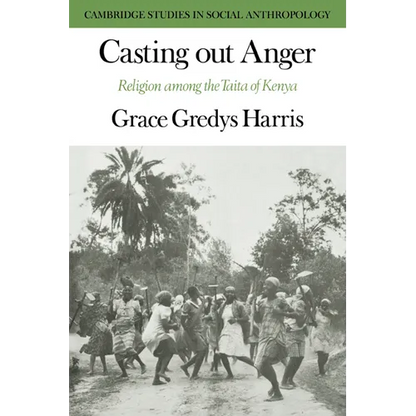 Casting Out Anger: Religion Among the Taita of Kenya - Paperback