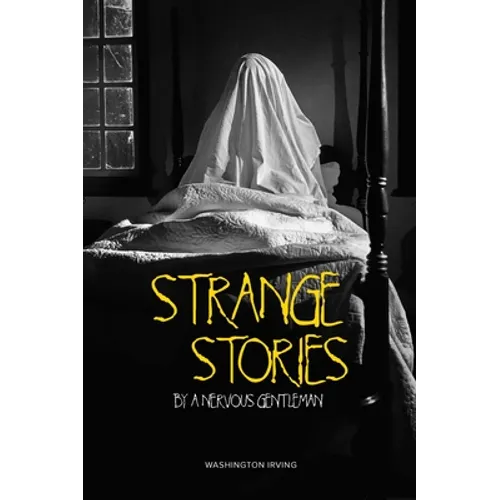Strange Stories by a Nervous Gentleman - Paperback