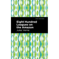 Eight Hundred Leagues on the Amazon - Hardcover