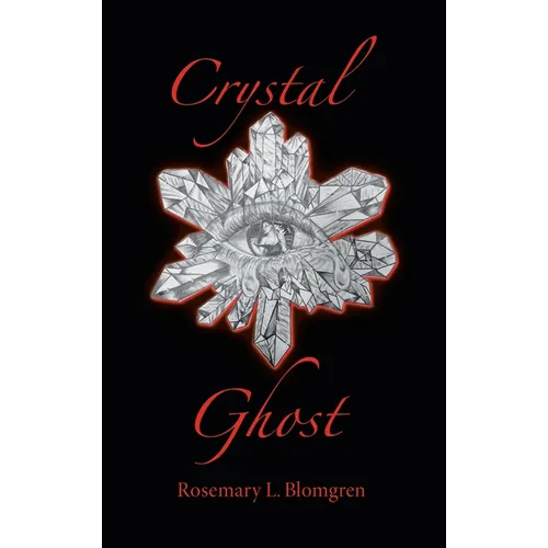 Crystal Ghost - Hardcover