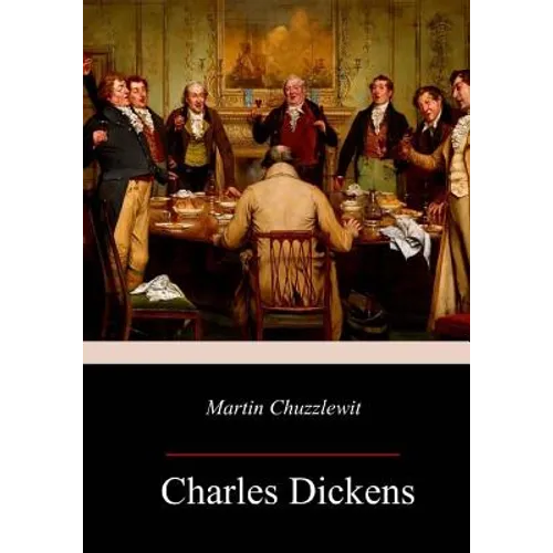 Martin Chuzzlewit - Paperback