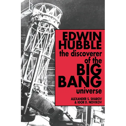 Edwin Hubble, the Discoverer of the Big Bang Universe - Paperback