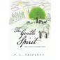 The Gentle Spirit - Hardcover