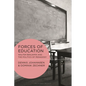 Forces of Education: Walter Benjamin and the Politics of Pedagogy - Paperback
