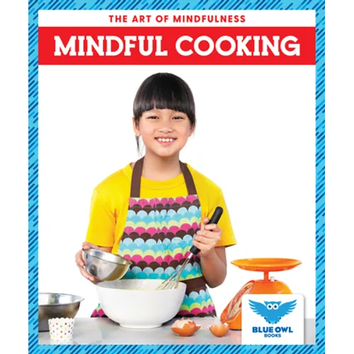 Mindful Cooking - Library Binding