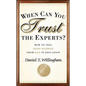 When Can You Trust the Experts? - Hardcover