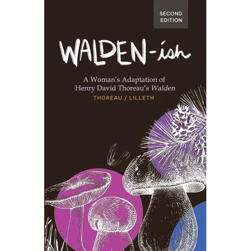 Walden-ish: A Woman's Adaptation of Henry David Thoreau's "Walden" - Paperback