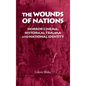 The Wounds of Nations: Horror Cinema, Historical Trauma and National Identity - Paperback