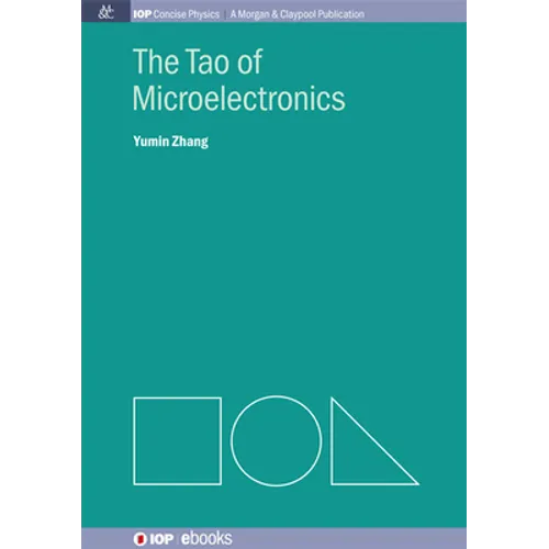 The Tao of Microelectronics - Hardcover
