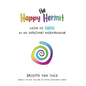 The Happy Hermit: how to thrive as an introvert entrepreneur - Paperback