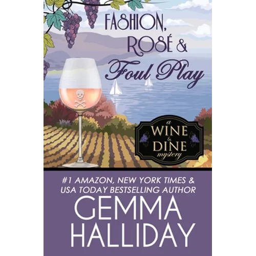 Fashion, Rosé & Foul Play - Paperback