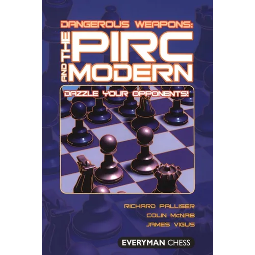 Dangerous Weapons: The Pirc & Modern - Paperback