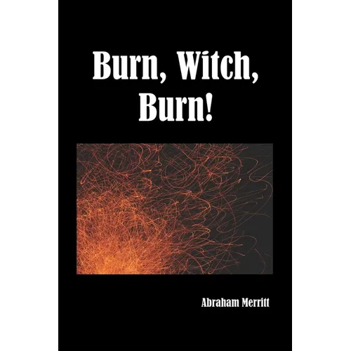 Burn Witch Burn! - Paperback