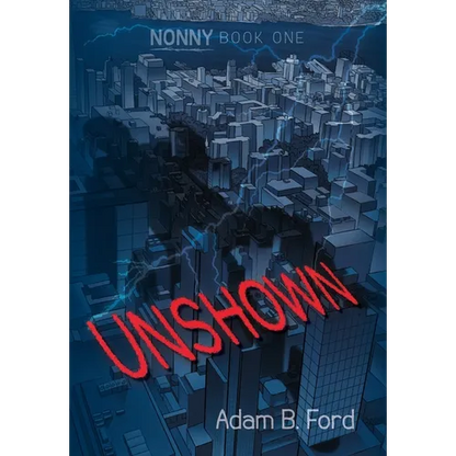 Unshown: Nonny Book One - Hardcover
