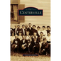 Centerville - Hardcover
