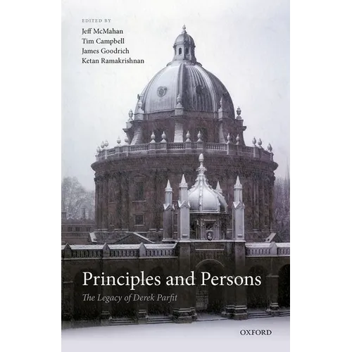 Principles and Persons: The Legacy of Derek Parfit - Hardcover