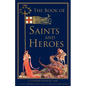 The Book of Saints and Heroes - Paperback