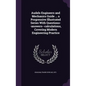 Audels Engineers and Mechanics Guide ... a Progressive Illustrated Series With Questions--answers--calculations, Covering Modern Engineering Practice - Hardcover