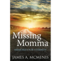 Missing Momma - Paperback