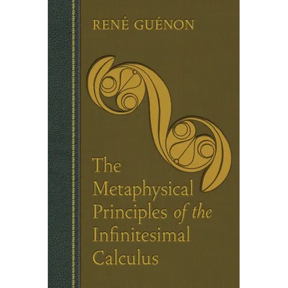 The Metaphysical Principles of the Infinitesimal Calculus - Paperback