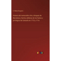Historia del memorable sitio y bloqueo de Barcelona y heróica defensa de los fueros y privilegios de Cataluña en 1713 y 1714 - Hardcover