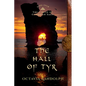 The Hall of Tyr: Book Four of The Circle of Ceridwen Saga - Paperback