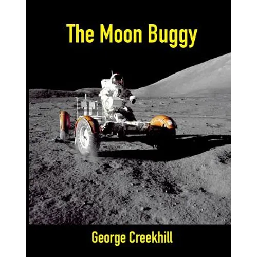 The Moon Buggy: Lunar Roving Vehicle - Paperback