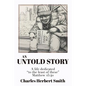 An Untold Story: A life dedicated "to the least of these" Matthew 25.40 - Paperback