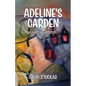 Adeline's Garden: A Fairytale Mystery - Paperback