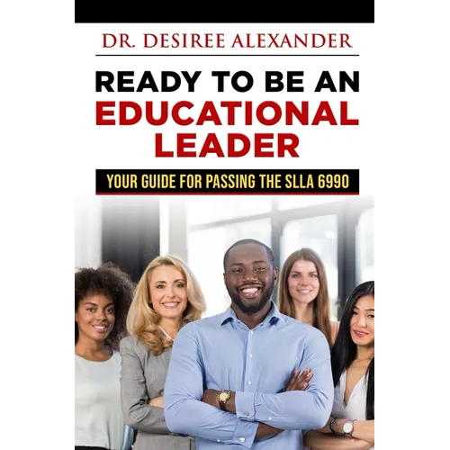 Ready to Be an Educational Leader - Paperback