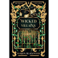 Wicked Villains - Hardcover