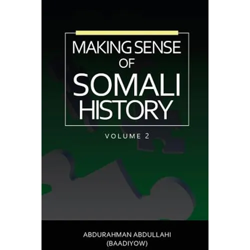 Making Sense of Somali History: (Volume Two) - Paperback