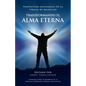 Transformando El Alma Eterna - Perspectivas Adicionales de La Terapia de Regresion - Paperback