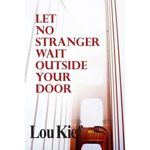 Let No Stranger Wait Outside Your Door - Paperback