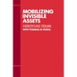 Mobilizing Invisible Assets - Paperback