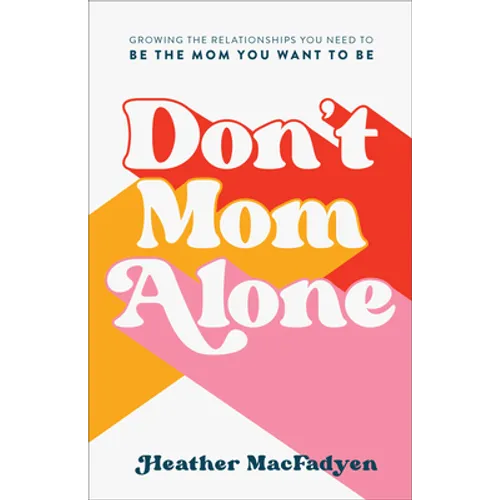 Don't Mom Alone - Hardcover