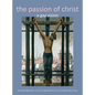 Passion of Christ: A Gay Vision - Hardcover