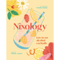 Nixology: Low-To-No Alcohol Cocktails - Hardcover
