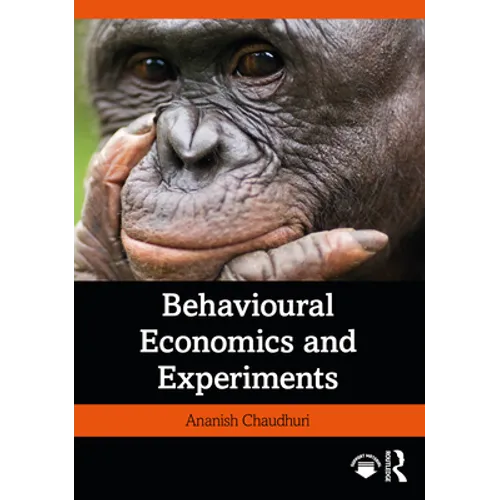Behavioural Economics and Experiments - Paperback