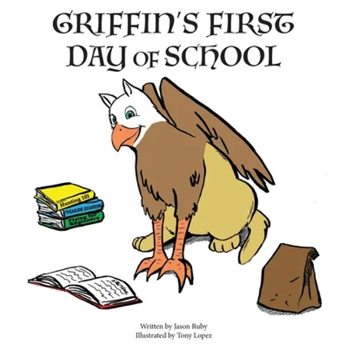Griffin's First Day of School - Paperback