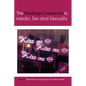 The Routledge Companion to Media, Sex and Sexuality - Paperback